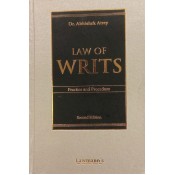 Lawmann's Law of Writs Practice and Procedure [HB] by Dr. Abhishek Atrey | Kamal Publishers